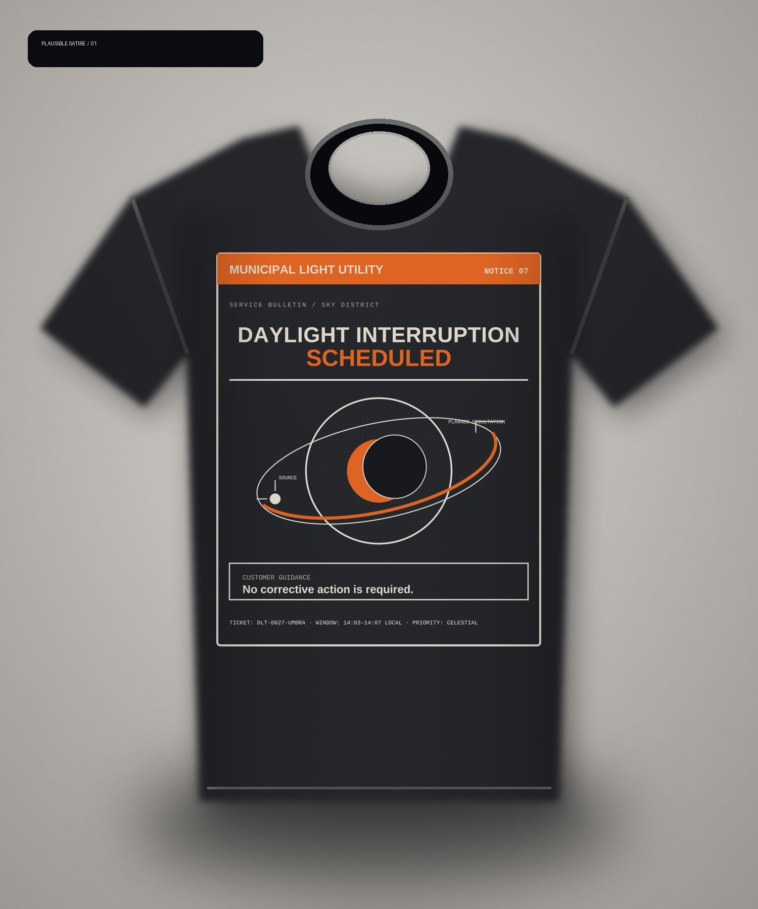 Dark T-shirt mockup reading Daylight Interruption Scheduled and No corrective action is required.